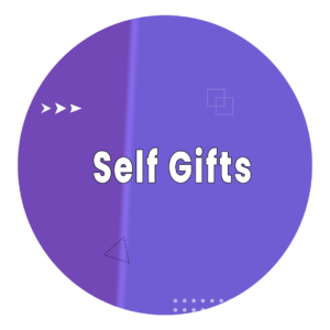 Self Gifts